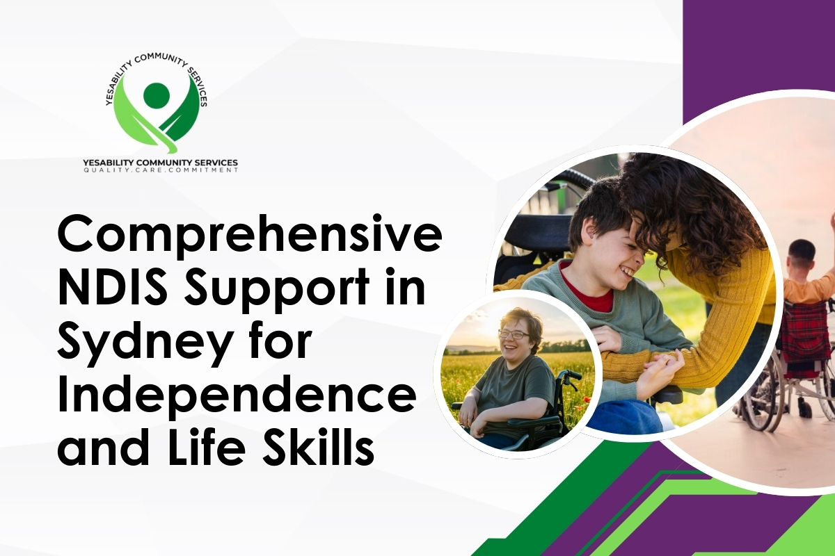 Comprehensive NDIS Support in Sydney for Independence and Life Skills